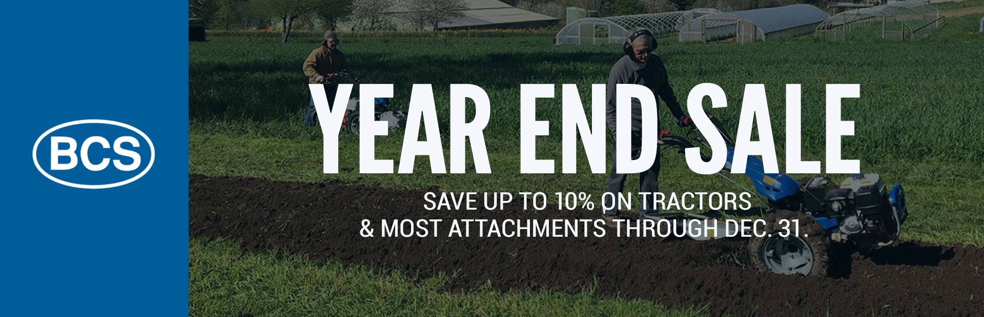 BCS America: Year End Sale